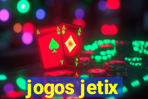 jogos jetix